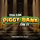 유 캔 피기 뱅크 온 잇