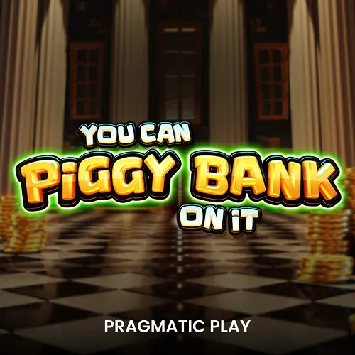 유 캔 피기 뱅크 온 잇